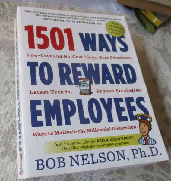 1501 WAYS TO REWARD EMPLOYEES - BOB NELSON - Ph.D