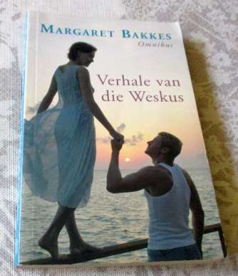 VERHALE VAN DIE WESKUS - MARGARET BAKKES OMNIBUS ( waar jou skat is, hart van meeubaai )