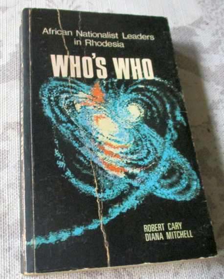 AFRICAN NATIONALIST LEADERS - WHO'S WHO BY ROBERT CARY & DIANA MITCHELL