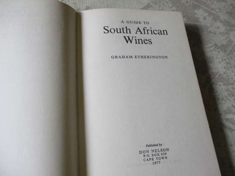 A GUIDE TO SOUTH AFRICAN WINES - GRAHAM ETHERINGTON