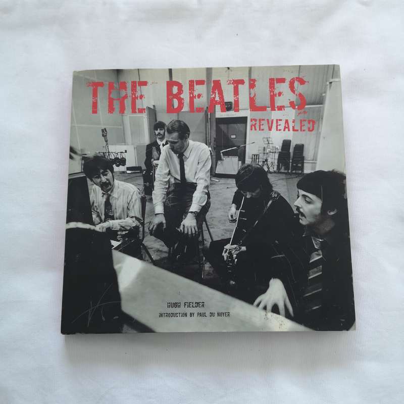 The Beatles Revealed by Hugh Fielder (Hardback, 2010)