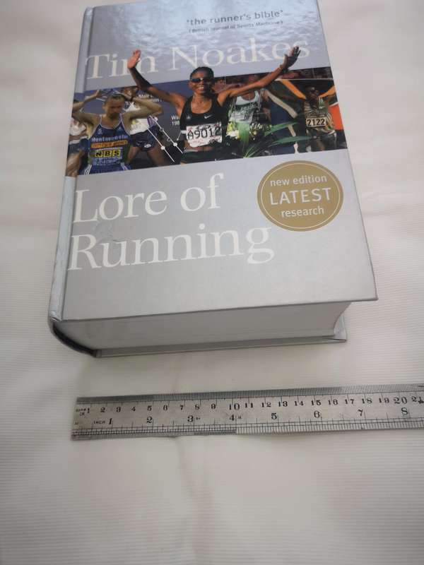 Lore of Running- ''The Runners Bible"- Tim Noakes