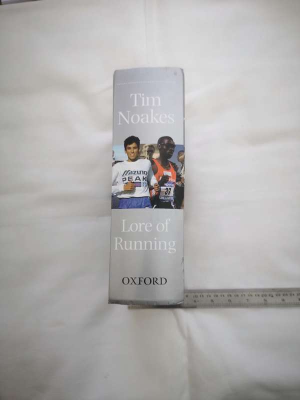 Lore of Running- ''The Runners Bible"- Tim Noakes