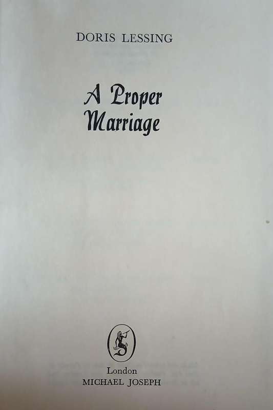 A Proper Marriage ~ Doris Lessing