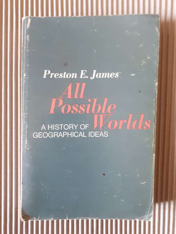 All Possible Worlds ~ Preston E James
