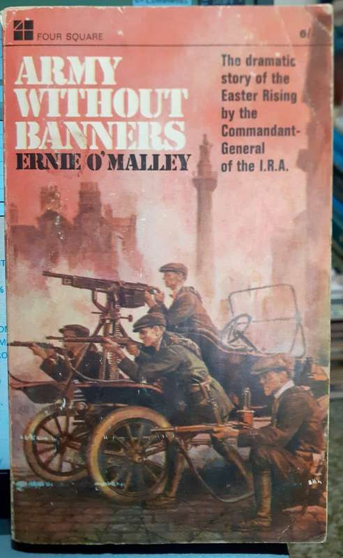 Army Without Banners ~ Ernie O'Malley