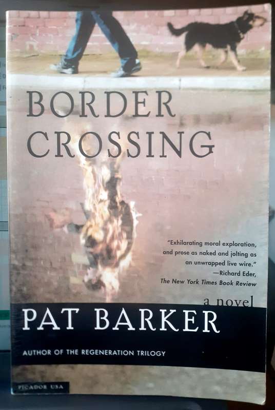 Border Crossing ~ Pat Barker