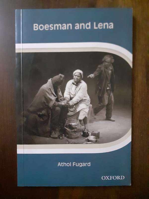 Boesman and Lena ~ Athol Fugard