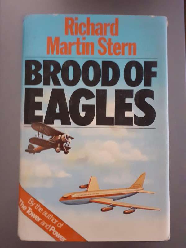 Brood of Eagles ~ Richard Martin Stern