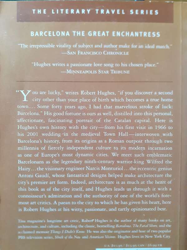 Barcelona the Great Enchantress ~ Robert Hughes