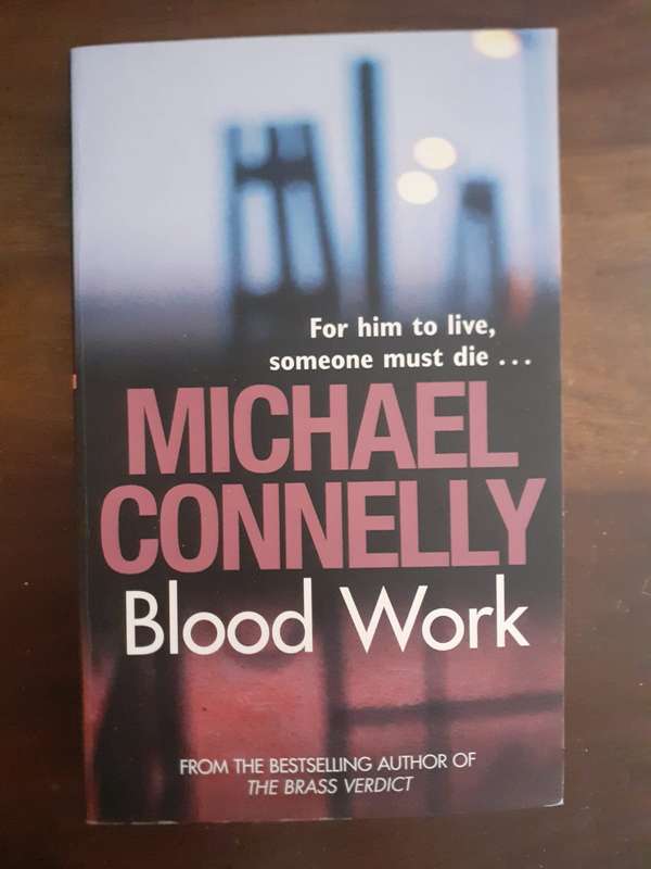Blood Work ~ Michael Connelly