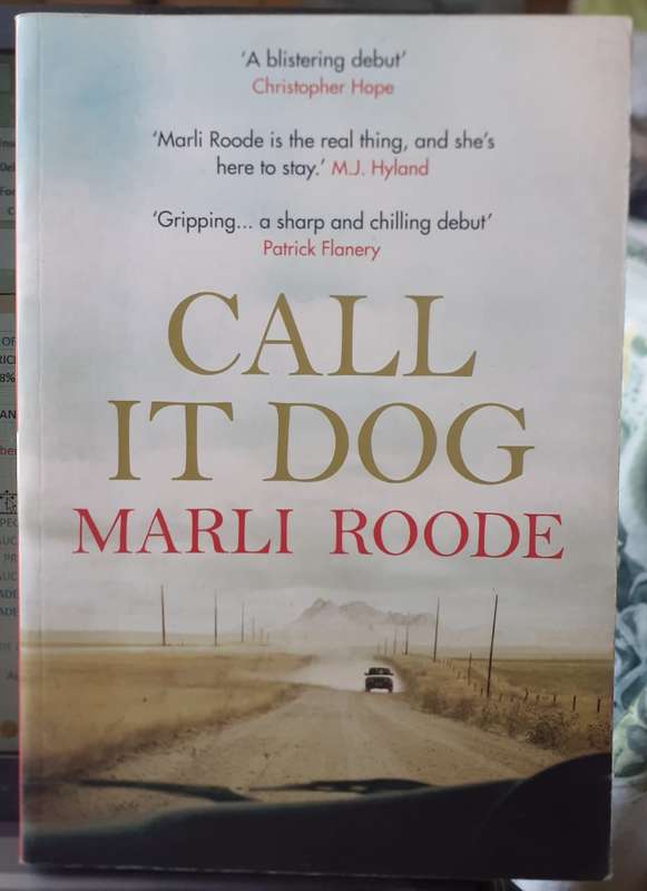 Call it Dog ~ Marli Roode