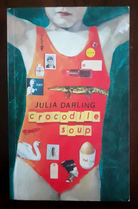 Crocodile Soup ~ Julia Darling
