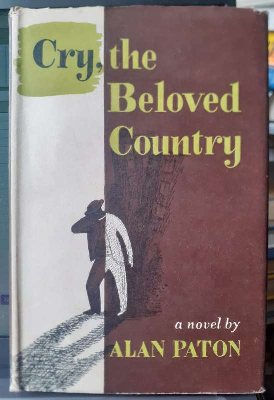 Cry, the Beloved Country ~ Alan Paton