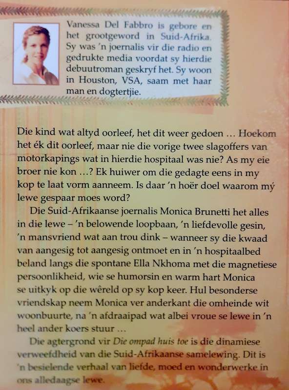 Die Ompad Huis Toe ~ Vanessa del Fabbro