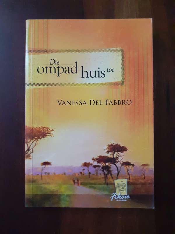 Die Ompad Huis Toe ~ Vanessa del Fabbro