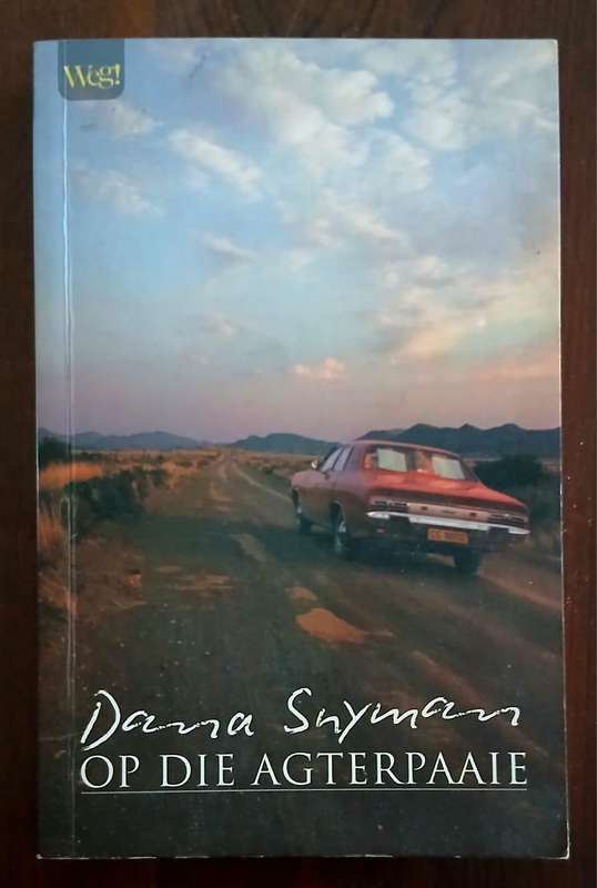 Op Die Agterpaaie ~ Dana Snyman