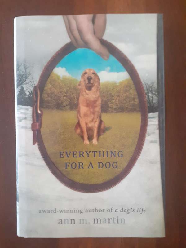 Everything for a Dog ~ Ann M Martin
