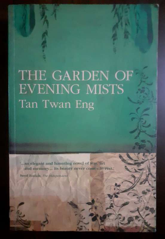 The Garden of Evening Mists ~ Tan Twan Eng