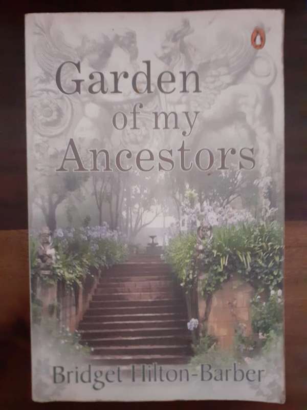 Garden of my Ancestors ~ Bridget Hilton-Barber