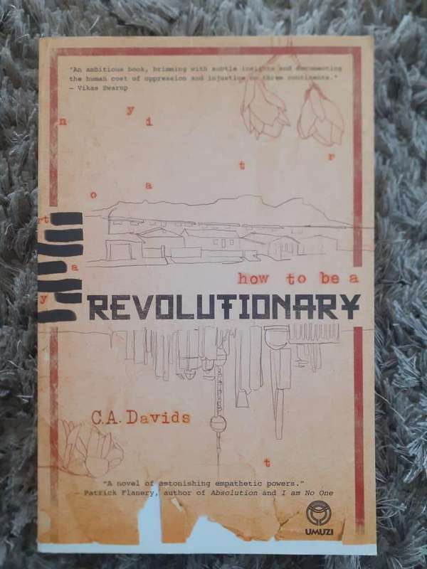 How to Be a Revolutionary ~ C A Davids