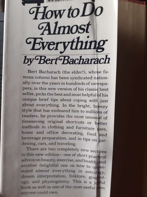 How to do Almost Everything ~ Bert Bacharach