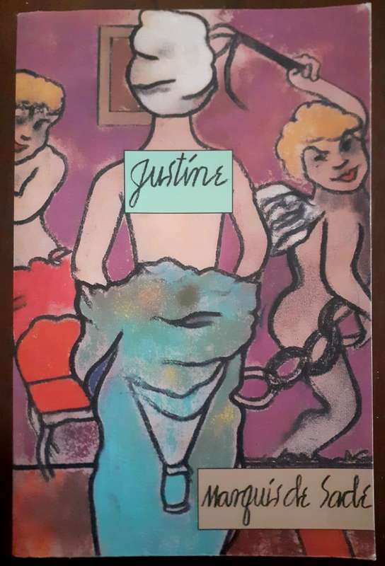 Justine ~ Marquis de Sade