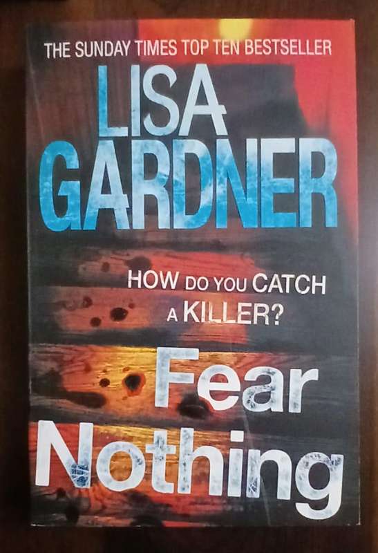 Fear Nothing ~ Lisa Gardner