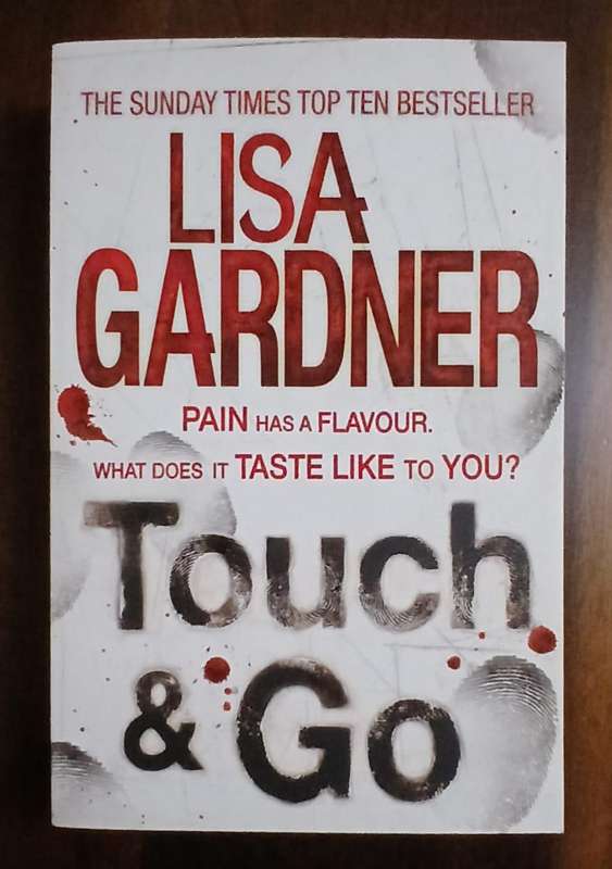 Touch & Go ~ Lisa Gardner