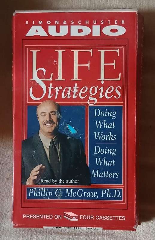 Life Strategies ~ Dr Phillip McGraw (Set of 4 audio cassettes)