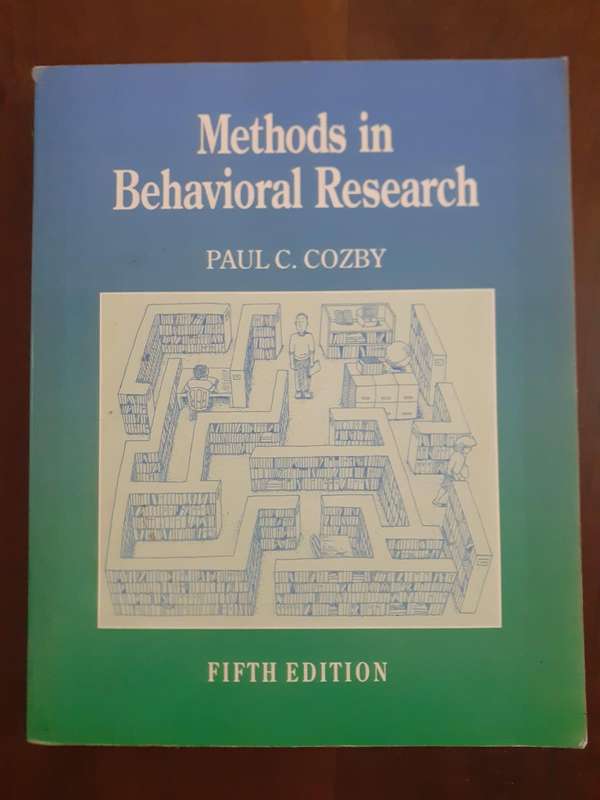 Methods in Behavioral Research ~ Paul C Cozby