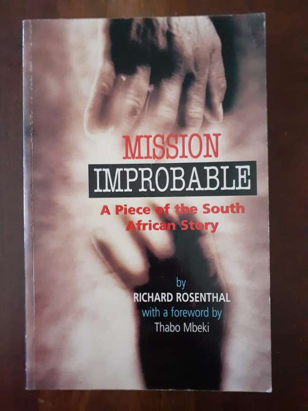 Mission Improbable ~ Richard Rosenthal