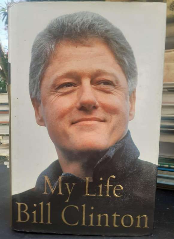 My Life ~ Bill Clinton