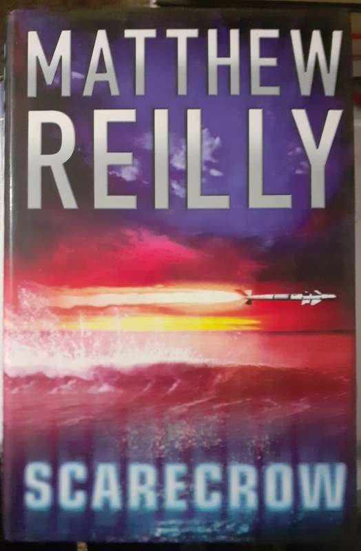 Scarecrow ~ Matthew Reilly