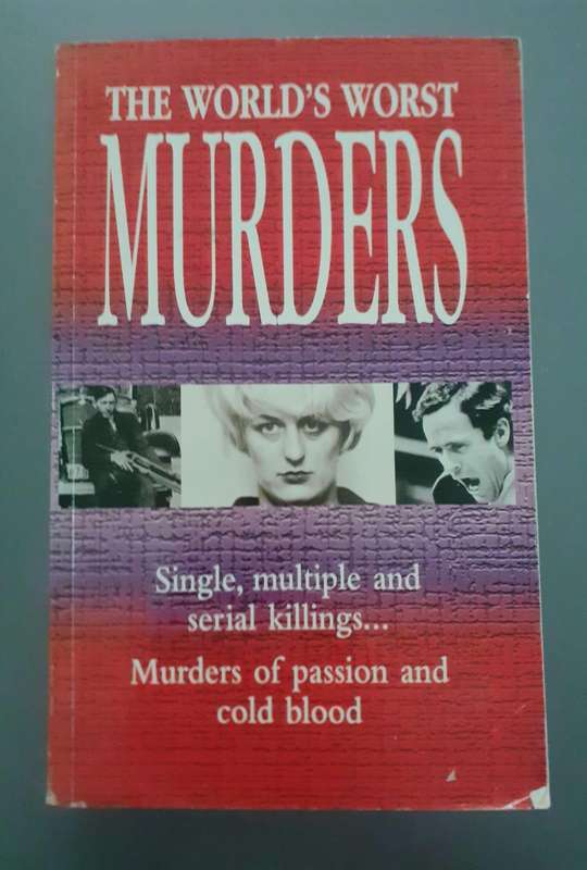 The World's Worst Murders ~ CHANCELLOR PRESS