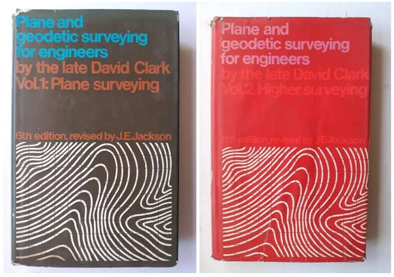 Plane and Geodetic Surveying for Engineers Volume 1 and 2 ~ David Clark