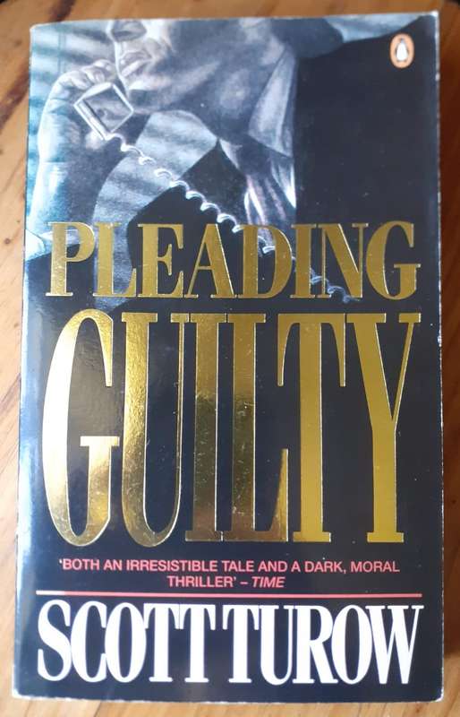 Pleading Guilty ~ Scott Turow