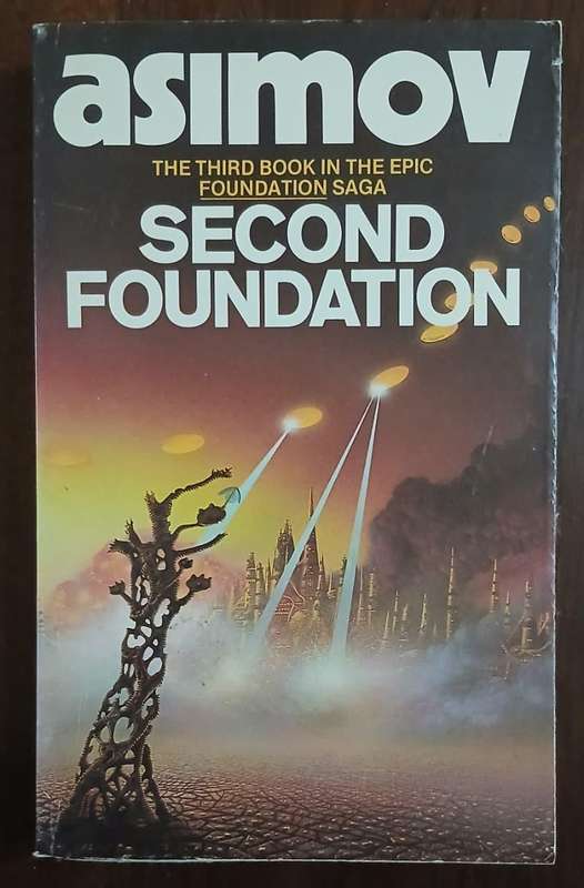 Second Foundation ~ Isaac Asimov