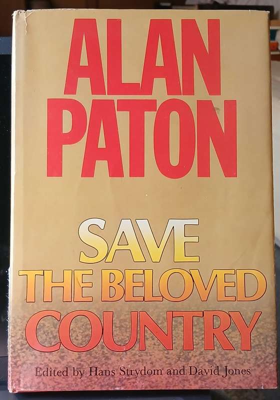 Save the Beloved Country ~ Alan Paton