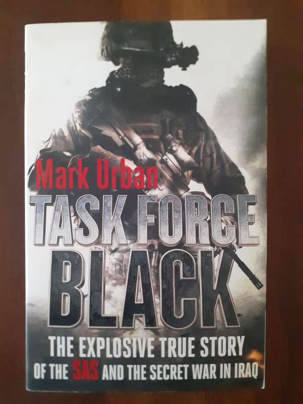 Task Force Black ~ Mark Urban
