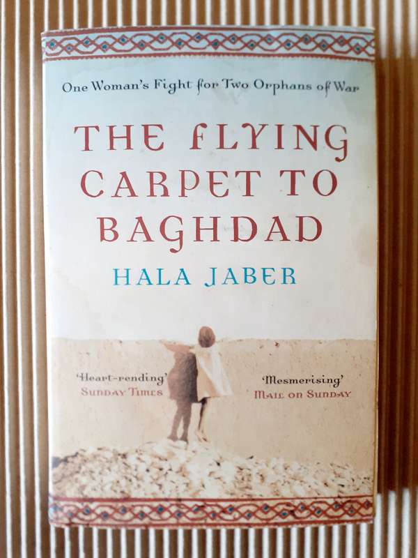 The Flying Carpet to Baghdad ~ Hala Jaber