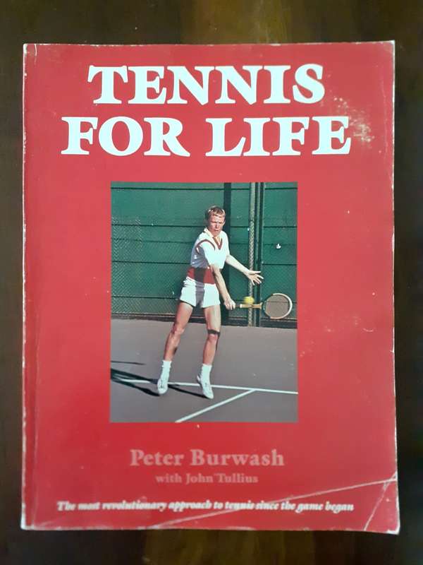 Tennis For Life ~ Peter Burwash
