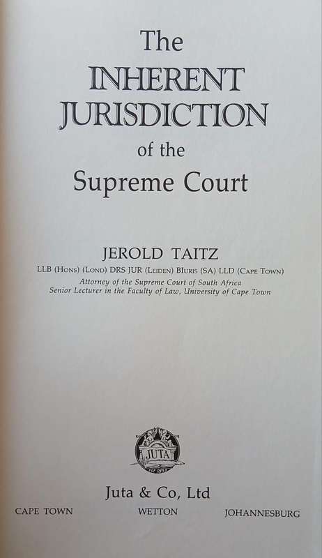 The Inherent Jurisdiction of the Supreme Court ~ Jerold Taitz