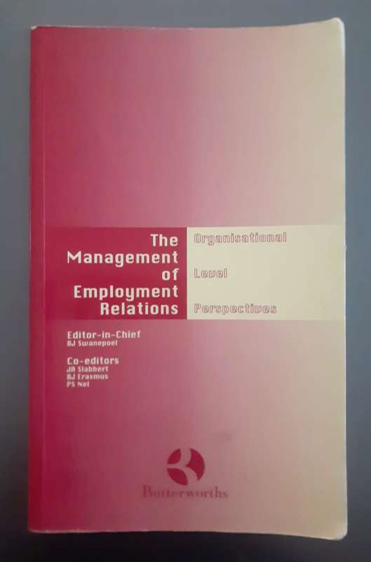 The Management of Employment Relations ~ edited by B J Swanepoel