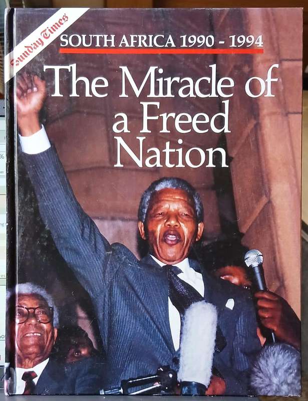 The Miracle of a Freed Nation ~ SUNDAY TIMES