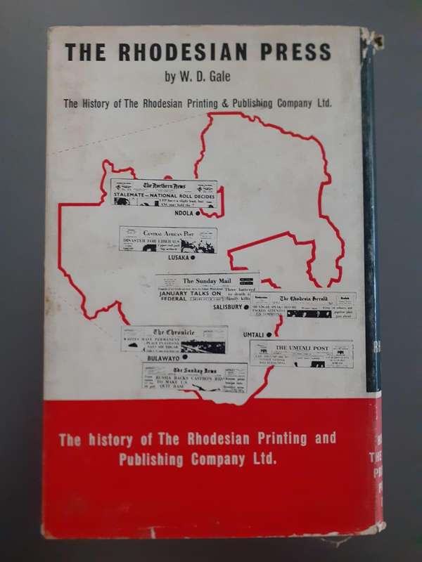 The Rhodesian Press ~ W D Gale