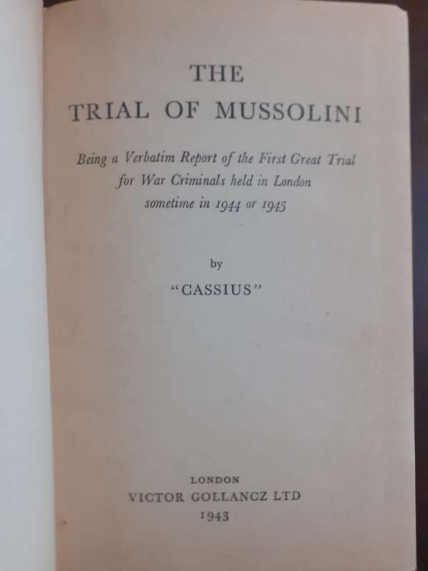 The Trial of Mussolini ~ Cassius