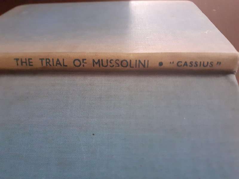 The Trial of Mussolini ~ Cassius