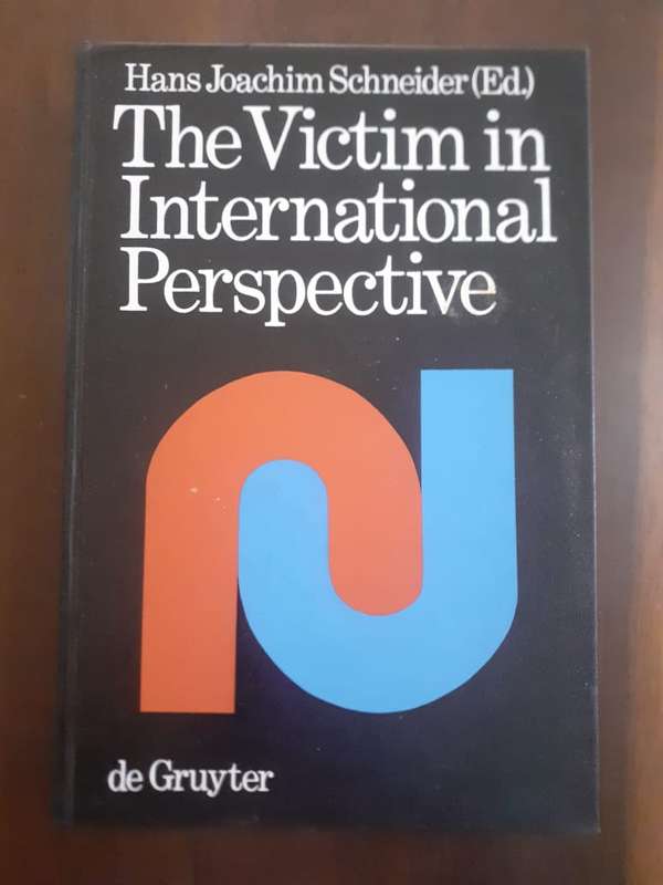The Victim in International Perspective ~ edited by Hans Joachim Schneider