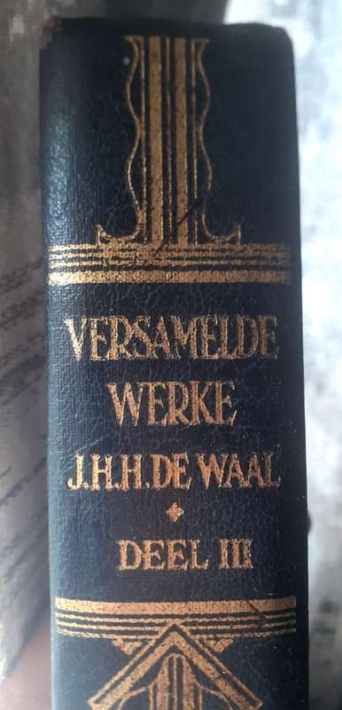 Versamelde Werke (Deel III) ~ J H H de Waal